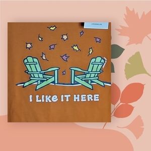 Life is Good Long Sleeve Tee 'I Like it Here' Fall Leaves sz Small New with Tags